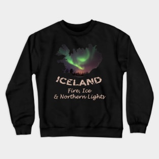 Iceland - Fire Ice Northern Lights Aurora Crewneck Sweatshirt